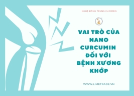 Vai trò của Nano Curcumin đối với bệnh xương khớp